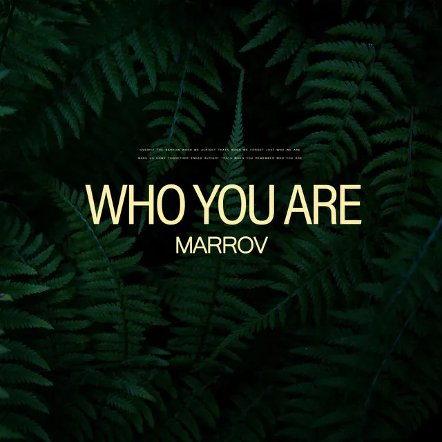 Who You Are