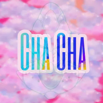 Cha Cha by No Fear