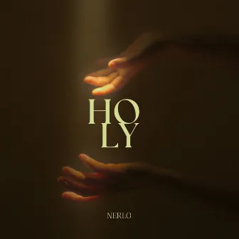 Holy by Nerlo