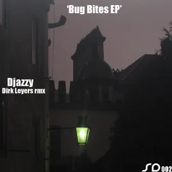 Bug Bites EP by Djazzy