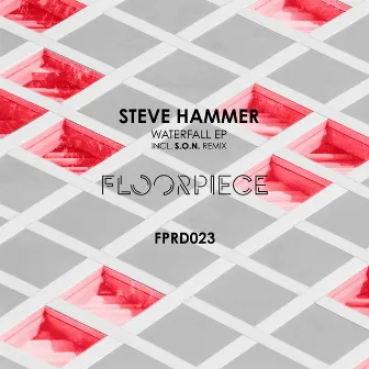 Waterfall EP by Steve Hammer