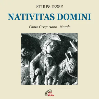 Nativitas Domini (Canto gregoriano) by Stirps Iesse