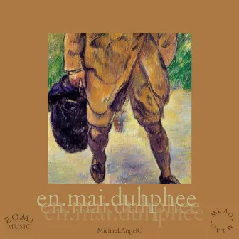 en.mai.duhphee by Michaelangelo