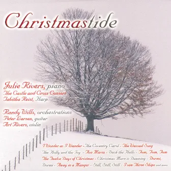 Christmastide by Julie Rivers