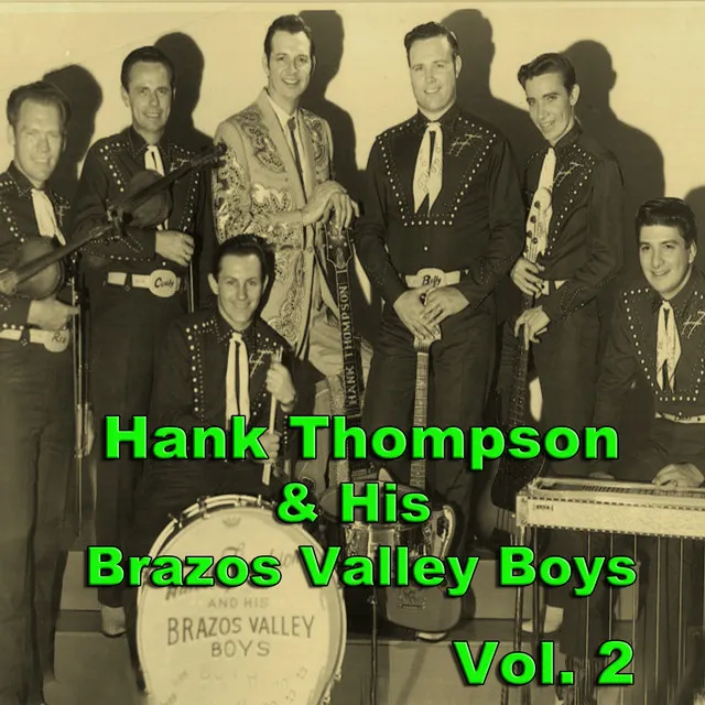 Hank Thompson & His Brazos Valley Boys, Vol. 2