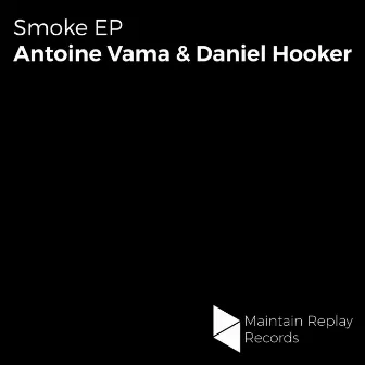 Smoke EP by Antoine Vama