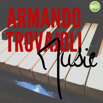 Armando Trovajoli Music, Vol. 1 (The Complete Edition) by Armando Trovajoli