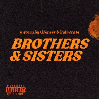 Brothers & Sisters by UHMEER