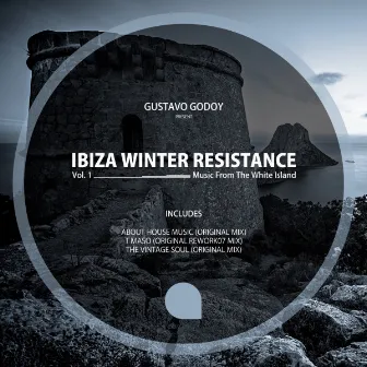 Ibiza Winter Resistance, Vol. 1 by Gustavo Godoy