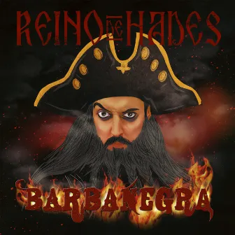 Barbanegra (Radio Edit) by Reino de Hades