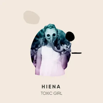 Toxic Girl by 