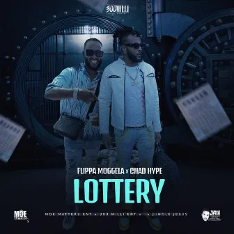 Lottery by Chad Hype