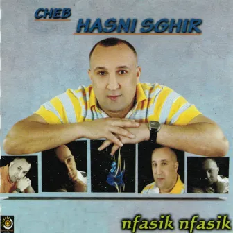 Nfasik nfasik by Cheb Hasni Sghir