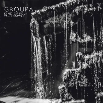 Kind of Folk, Vol. 2 Norway by Groupa