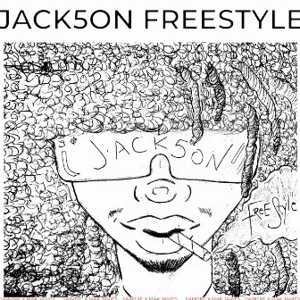 JACK5ON FREESTYLE by Saintrè