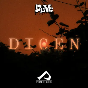 Dicen by Duve