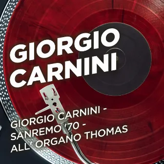 Giorgio Carnini - Sanremo '70 - All' Organo Thomas by Unknown Artist