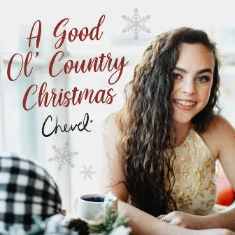 A Good Ol' Country Christmas by Chevel Shepherd