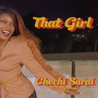 THAT GIRL by Chechi Sarai