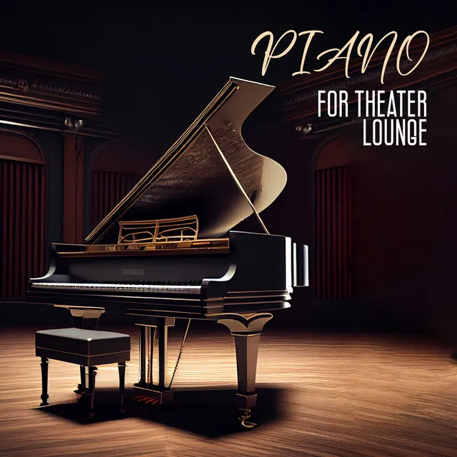 Piano for Theater Lounge