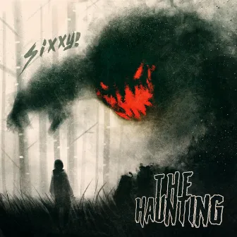 The Haunting by Sixxy!