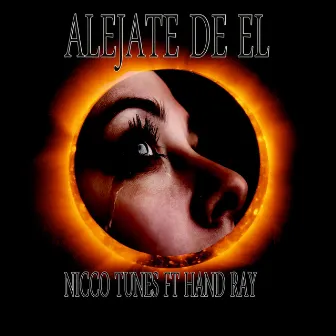 ALEJATE DE EL by nicco tunes