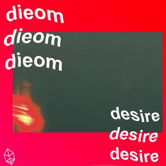 Desire by Dieom