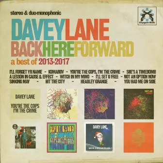 Back/Here/Forward by Davey Lane