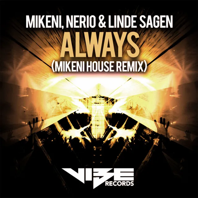 Always - Mikeni House Remix