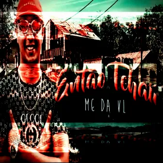 Então Tchau by Mc Da VL