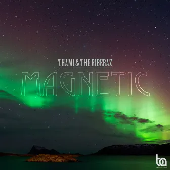 Magnetic by Thami