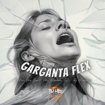 Garganta Flex by DJ MARTINEZ