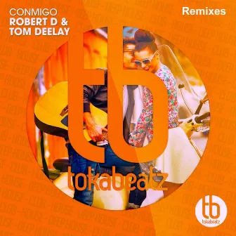 Conmigo (Remixes) by Robert D