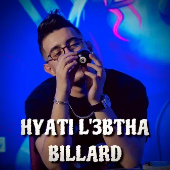 Hyati L'3btha Billard by Cheb Hichem TGV