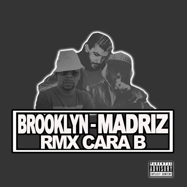 Brooklyn - Madriz (rmx Cara B)