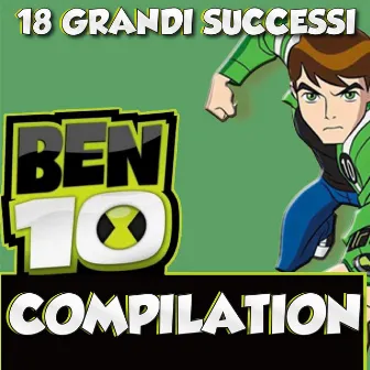 Ben-10 Compilation (16 Grandi Successi) by Unknown Artist