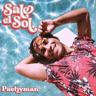 Sale El Sol by Pachyman