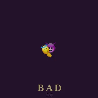 Bad by LUNIQ