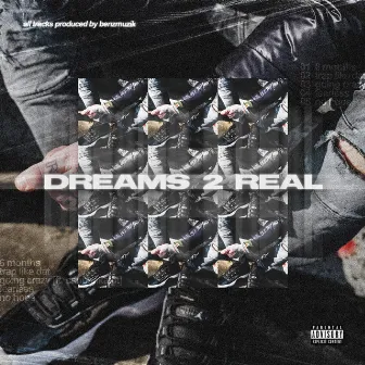 Dreams 2 Real by Trevor Jamess