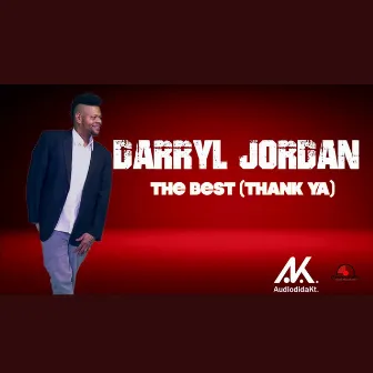 The Best (Thank Ya) by Darryl Jordan