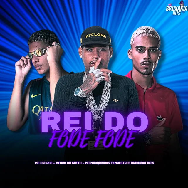 Rei do Fode Fode