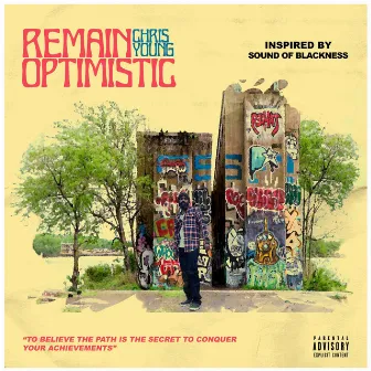 Remain Optimistic by C. Young