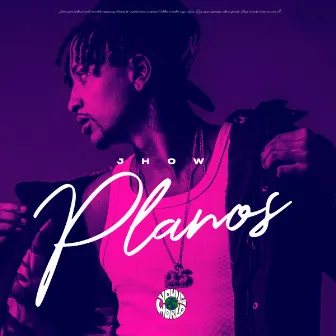 Planos by Jhow