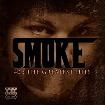 40: The Greatest Hits by Smoke