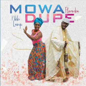 Mo Wa Dupe by Nikki Laoye