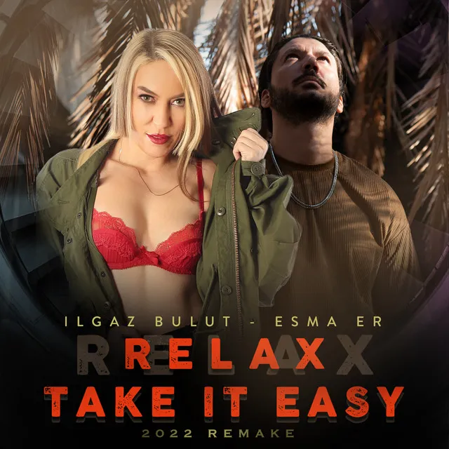 Relax Take It Easy