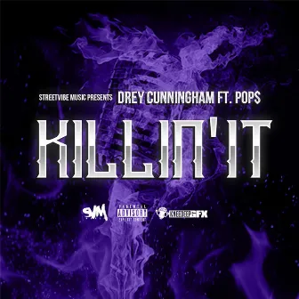 Killin' It (feat. Pop$) - Single by Drey Cunningham