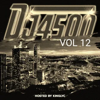 Dj4500, Vol. 12 by Dj4500