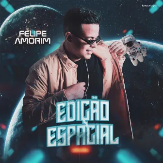 Edição Espacial by Felipe Amorim