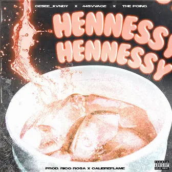 HENNESSY by Cesee Lee